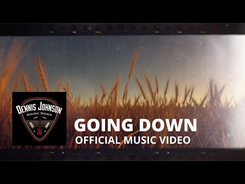 Dennis Johnson - Going Down - Official Music Video