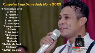 Download lagu Kumpulan lagu dansa Andy Mone 2025 mp3