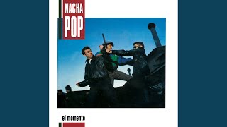 Video thumbnail of "Nacha Pop - Persiguiendo Sombras"
