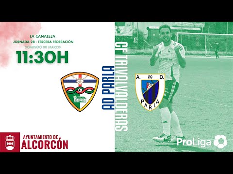 CF TrivalValderas Alcorcón vs AD Parla
