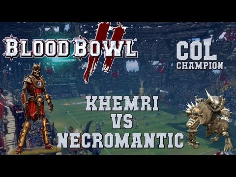 Blood Bowl 2 - Khemri (the Sage) vs Necromantic - COL_C G5