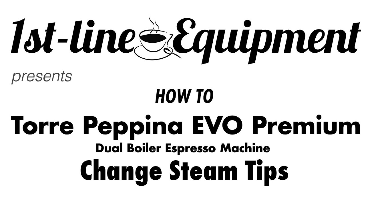 How to: Change Steam Tip on Torre Peppina Duo Boiler Espresso Machine