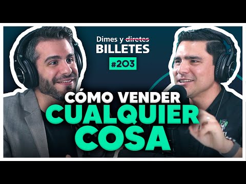 Trucos para vender más | Dimes y Billetes #203 | Moris Dieck