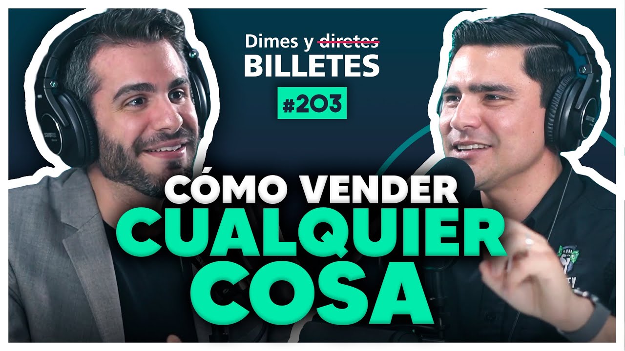 Trucos para vender más | Dimes y Billetes #203 | Moris Dieck