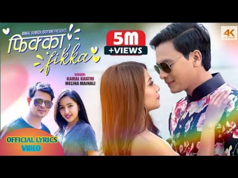 Fikka (Chhin chhin chhinmai )LYRICS VIDEO-Kamal Khatri & Melina Mainali | Paul Shah & Anisha Pokhrel