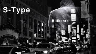 S-Type - Billboard (Official)
