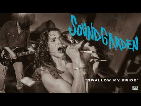 Swallow My Pride - Soundgarden