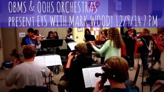 Mark Wood and the OOHS / OBMS Orchestras