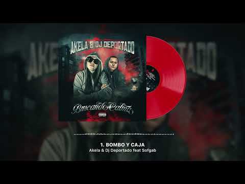 1. Akela & Dj Deportado feat Sofgab - Bombo y Caja