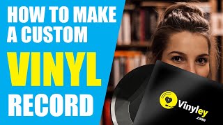 How To Make A Custom Vinyl Record With Vinyley.com