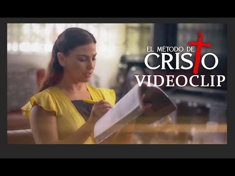 VIDEOCLIP | EL MÉTODO DE CRISTO
