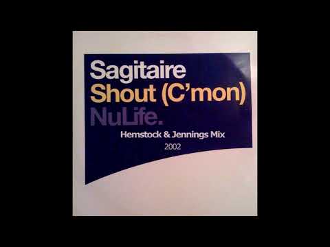 Sagitaire - Shout (C'mon) (Hemstock & Jennings Mix) 2002 Trance Tears For Fears