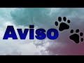 Mini Aviso 🐾 Mini Aviso 🐾