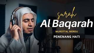 Download lagu Bacaan Al Quran Penyejuk Hati Saat Banyak Masalah | Murottal Merdu Surat Al Baqarah mp3