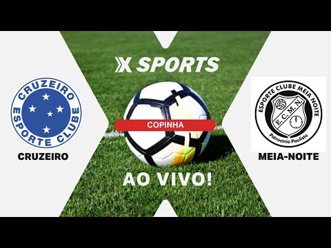 Cruzeiro x Meia Noite
