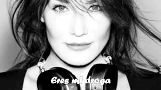 Carla bruni  Tu es ma came  (Español)