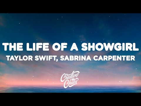 Taylor Swift - The Life of a Showgirl (Lyrics) ft. Sabrina Carpenter