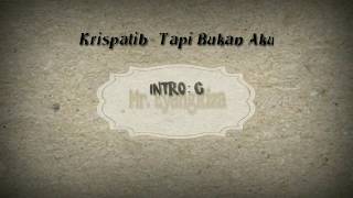 Download lagu Krispatih - Tapi Bukan Aku (Chord Orginal) mp3