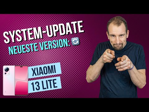 Xiaomi 13 - Software-Update / Software aktualisieren • 📱 • 🔄 • 💪🏼 • Anleitung | Tutorial