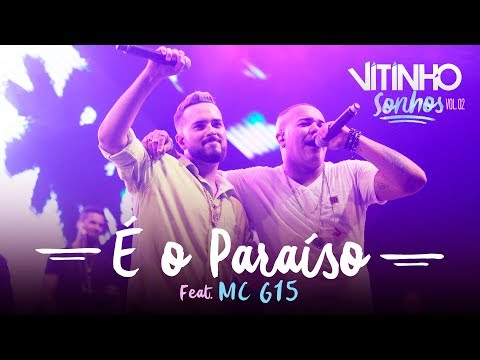 VITINHO - É o Paraíso Feat. MC G15 (Ao Vivo)