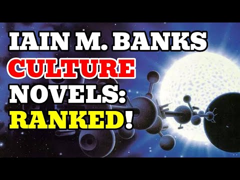 ALL 9 Iain M Banks CULTURE novels - RANKED! Which is your favourite?