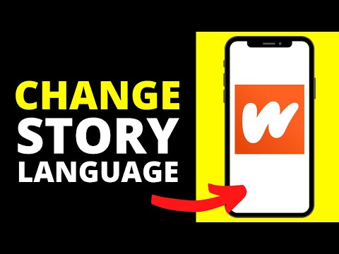 How To Change Story Language On Wattpad