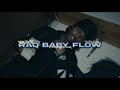 El Camo Raq Baby Flow Official Music Video