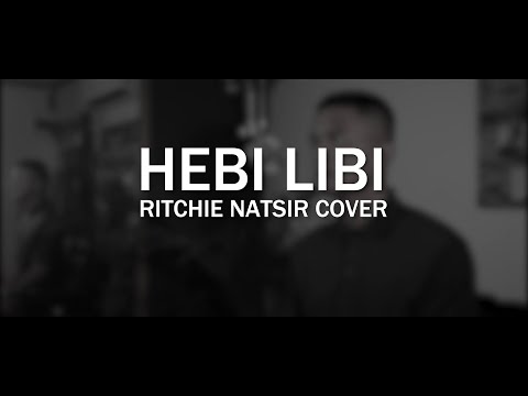 Hebi Libi   Ritchie Natsir Cover