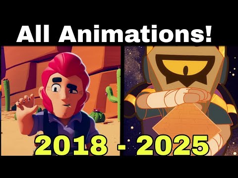 All Brawl Stars Animations! (2018 - 2025)