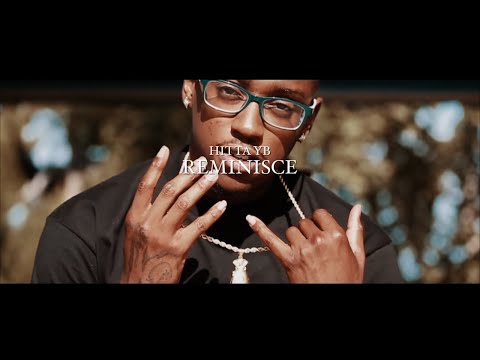 Hitta Yb - Reminisce (Official Music Video)
