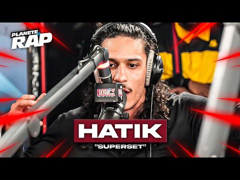[EXCLU] Hatik - Superset #PlanèteRap