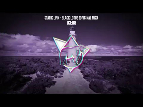 Statik Link - Black Lotus (Original Mix)