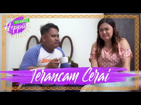 keluarga-heppiii-season-2-ep-4-terancam-cerai
