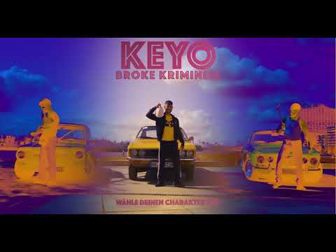 KEYO "Broke, Kriminell"