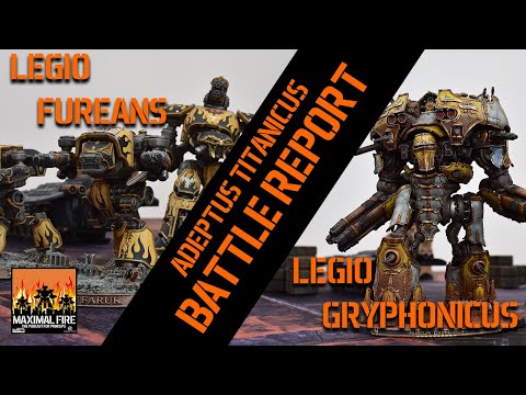 Titanic Clash! 2500pt Legio Gryphonicus vs Legio Fureans - Adeptus Titanicus Battle Report