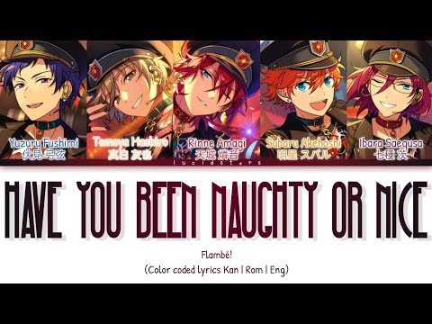 「 ES!! 」Have you been naughty or nice - Flambé [KAN/ROM/ENG]