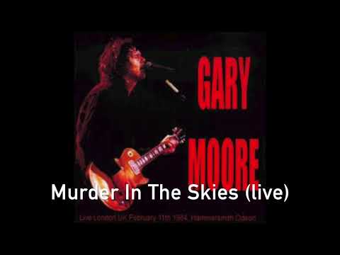 Gary Moore - Murder In The Skies (live)