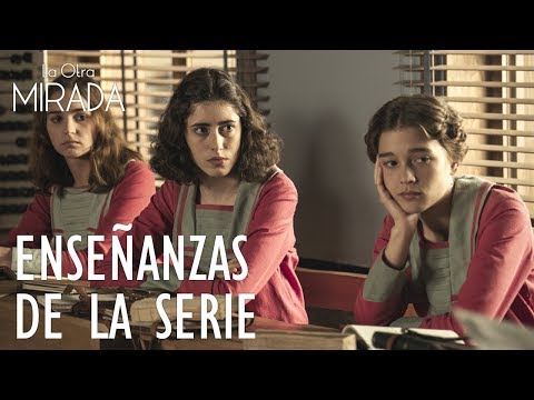 LA OTRA MIRADA: Enseñanzas de la serie