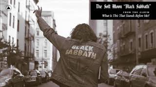 The Soft Moon  - Black Sabbath (Official Audio)