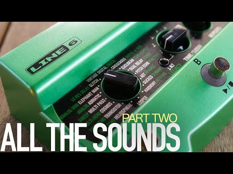 Line 6 DL4 MkII - Part TWO - ALL the Delay & Reverb Sounds