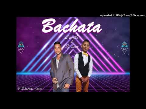 BACHATA 2021 AL ESTILO DE DJ ZEUS @SEBASTIAN CORVO