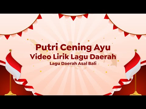 Video Lirik Lagu Daerah | Putri Cening Ayu