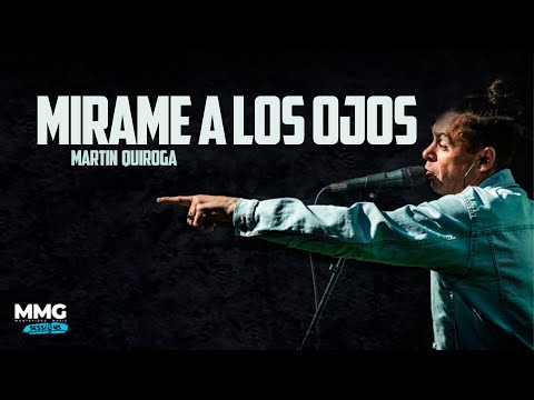 Martin Quiroga - Mirame A Los Ojos (Montevideo Music Sessions)