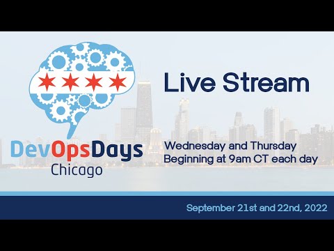 DevOpsDays Chicago 2022 Day 2
