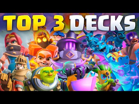 TOP 3 BEST DECKS IN THE CLASH ROYALE META! 🏆