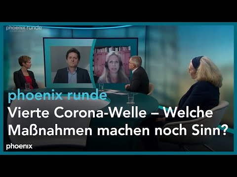 phoenix runde: Vierte Corona-Welle – Welche Maßnahmen machen noch Sinn?
