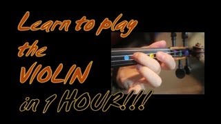 Learn To Play The Violin in 1 (one) Hour!! YES – in one whole hour!!!