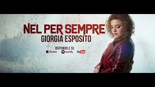 Giorgia Esposito -  Nel per sempre (Official Video)