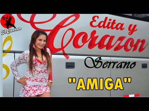 Amiga - Corazon Serrano