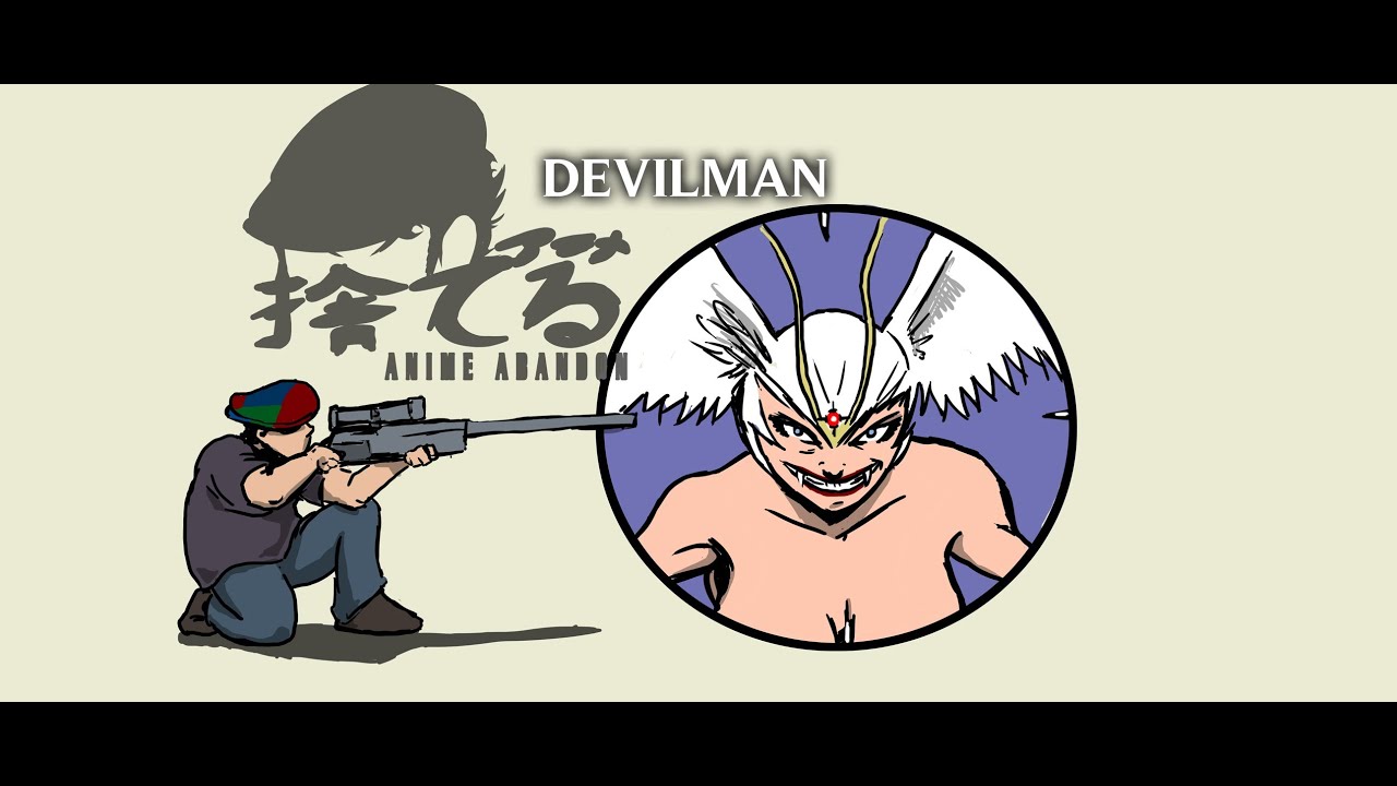 Anime Abandon: Devilman